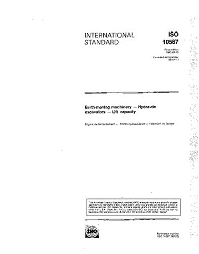 ISO 10567:1992, Earth-moving machinery -- Hydraulic excavators -- Lift capacity