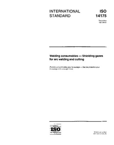 ISO 14175:1997, Welding consumables - Shielding gases for arc welding and cutting