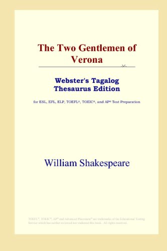 The Two Gentlemen of Verona (Webster's Tagalog Thesaurus Edition)