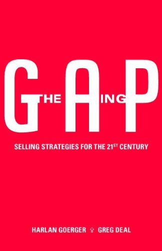 The Selling Gap, Selling Strategies for the 21st Century (English Edition)