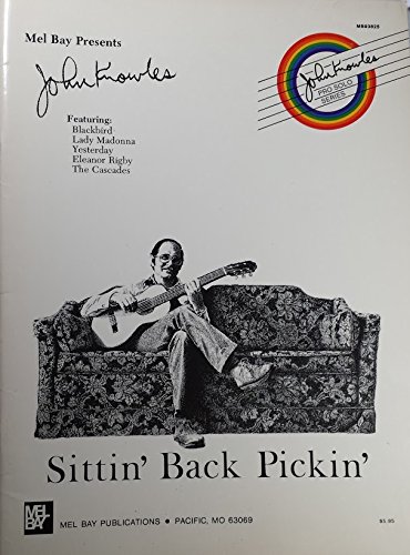 Mel Bay Presents John Knowles : Sittin' Back Pickin' [Songbook]