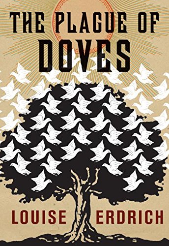 The Plague of Doves: Deluxe Modern Classic