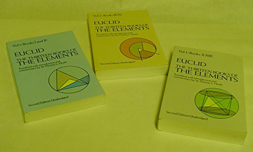 The Thirteen Books of the Elements, by Euclid, Complete in 3 Volumes