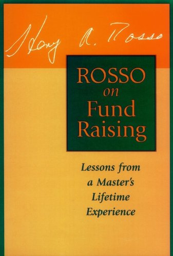 Rosso on Fund Raising: Lessons from a Master's Lifetime Experience (English Edition)