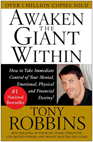 Awaken the Giant Within: How to Take Immediate Control of Your Mental, Emotional, Physical and Financial (English Edition)