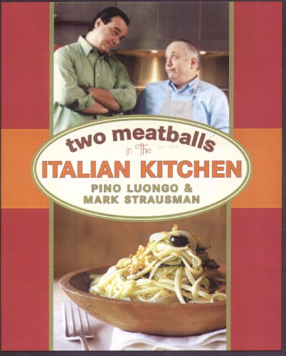 Two Meatballs in the Italian Kitchen
