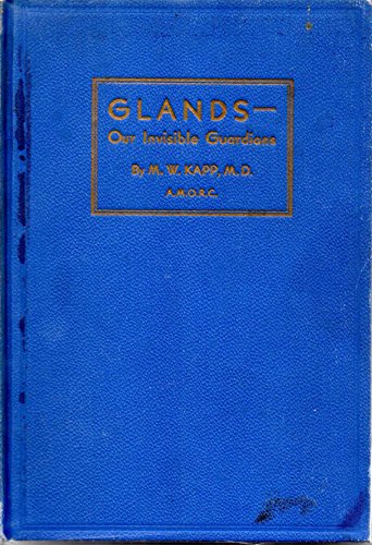 Glands, Our Invisible Guardians