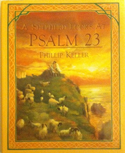 A Shepherd Looks at Psalm 23