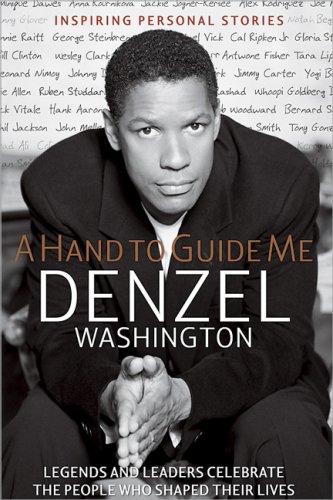 A Hand to Guide ME by Denzel Washington (2007-01-20)