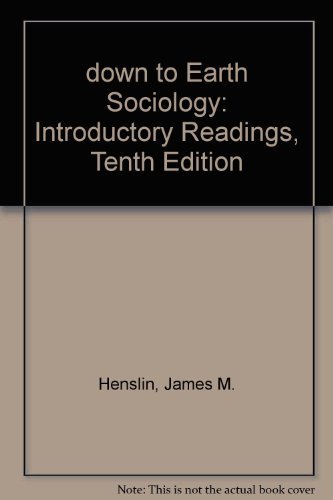 down to Earth Sociology: Introductory Readings, Tenth Edition