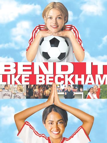 Bend It Like Beckham