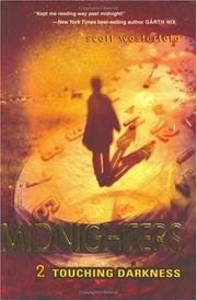 Touching Darkness - Midnighters, Volume 2