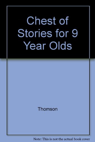Chest of Stories for 9 Year Olds