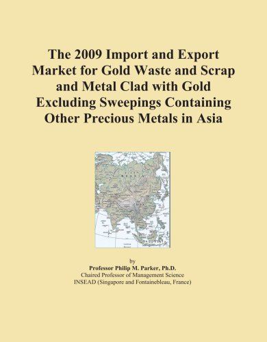 The 2009 Import and Export Market for Gold Waste and Scrap and Metal Clad with Gold Excluding Sweepings Containing Other Precious Metals in Asia