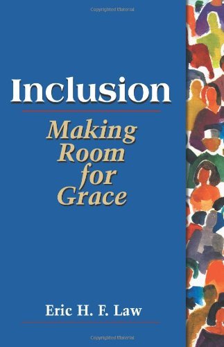 Inclusion: Making Room for Grace (English Edition)