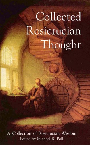 Collected Rosicrucian Thought (English Edition)