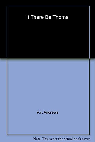 If There Be Thorns