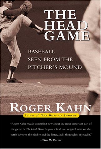 The Head Game: Baseball Seen from the Pitcher's Mound (Harvest Book)