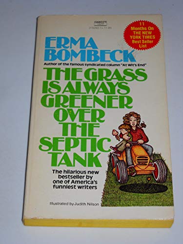 The Grass Is Always Greener Over the Septic Tank
