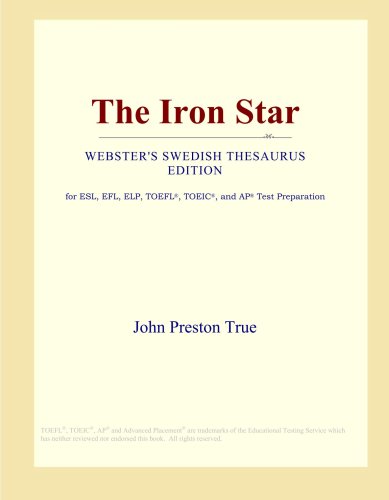 The Iron Star (Webster's Swedish Thesaurus Edition)