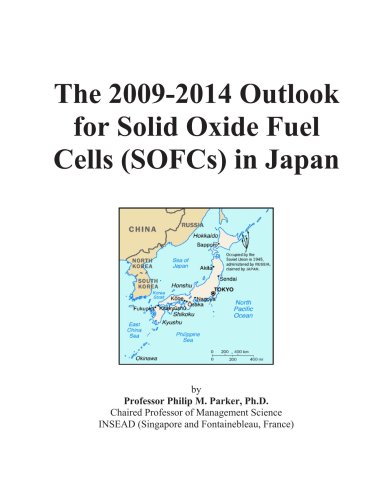 The 2009-2014 Outlook for Solid Oxide Fuel Cells (SOFCs) in Japan