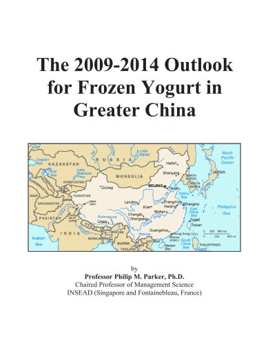 The 2009-2014 Outlook for Frozen Yogurt in Greater China
