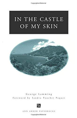 By George Lamming - In the Castle of My Skin (Ann Arbor Paperbacks) (New Edition) (1991-03-16) [Paperback]
