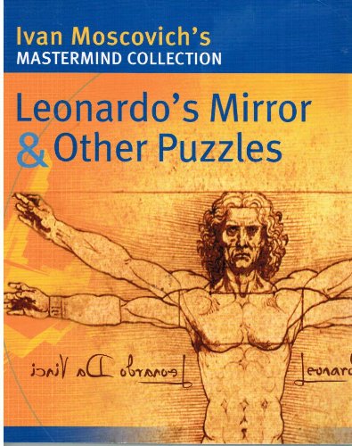 Leonardo's Mirror and Other Puzzles (Mastermind Collection)
