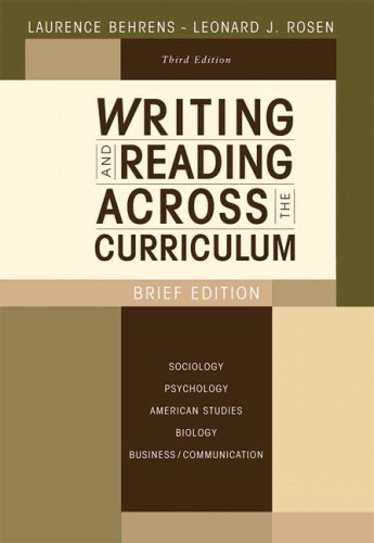 Writing and Reading Across the Curriculum, Brief Edition (3rd Edition) (Behrens/