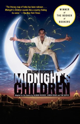 Salman Rushdie's Midnight's Children: Adapted for the Theatre by Salman Rushdie, Simon Reade and Tim Supple (Modern Library (Paperback))