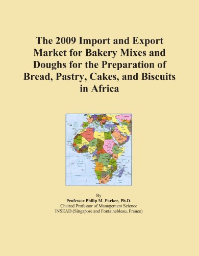 The 2009 Import and Export Market for Bakery Mixes and Doughs for the Preparation of Bread, Pastry, Cakes, and Biscuits in Africa