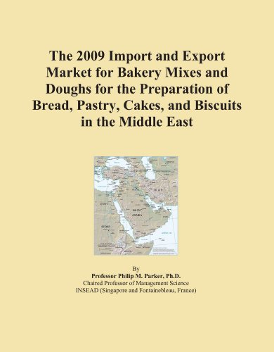The 2009 Import and Export Market for Bakery Mixes and Doughs for the Preparation of Bread, Pastry, Cakes, and Biscuits in the Middle East