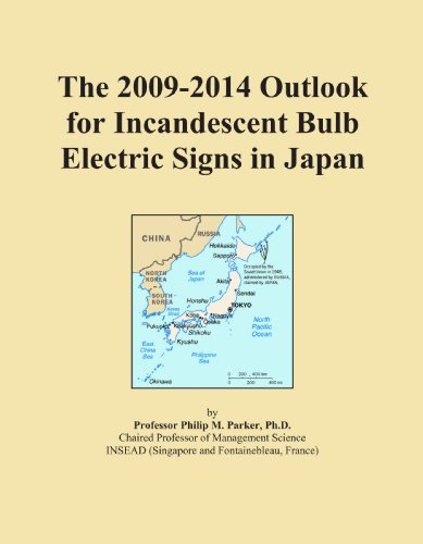 The 2009-2014 Outlook for Incandescent Bulb Electric Signs in Japan