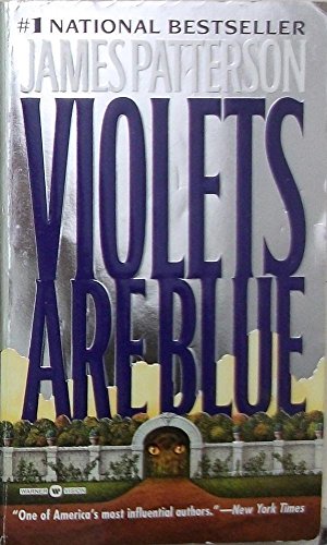 (VIOLETS ARE BLUE) BY PATTERSON, JAMES(AUTHOR)Paperback Oct-2002