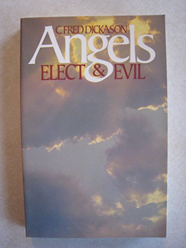 Angels : Elect & Evil