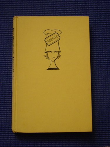 Peg Bracken's Appendix to The I Hate to Cook Book