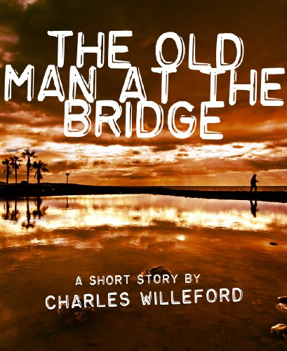 The Old Man at the Bridge
