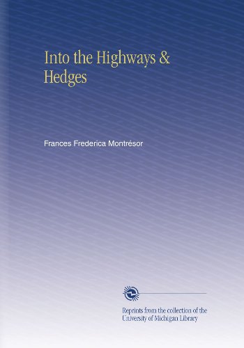 Into the Highways & Hedges