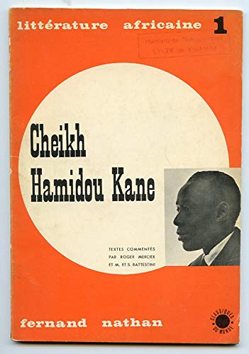 Cheikh Hamidou Kane: Ã‰crivain Sénégalais