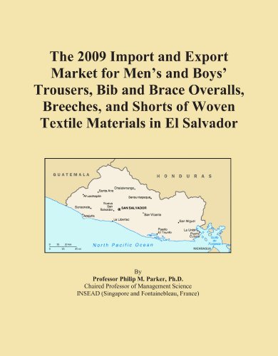 The 2009 Import and Export Market for Men's and Boys' Trousers, Bib and Brace Overalls, Breeches, and Shorts of Woven Textile Materials in El Salvador