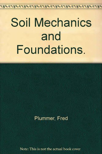 Soil Mechanics and Foundations