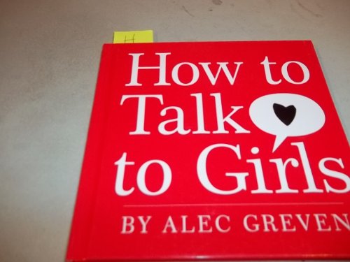 How to Talk to Girls
