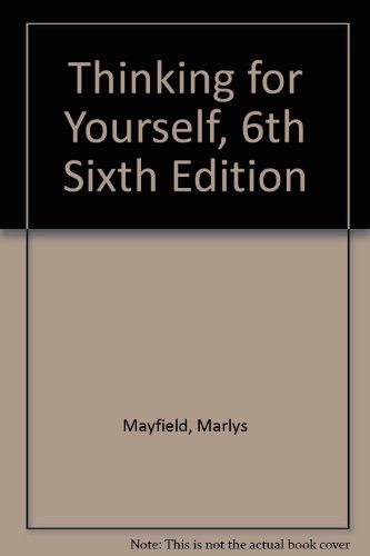 Thinking for Yourself, 6th Sixth Edition