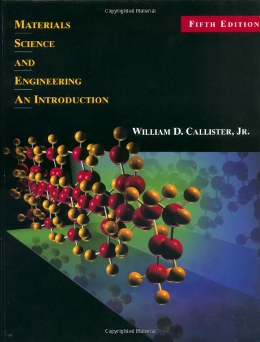 Materials Science and Engineering, an Introduction Fifth Edition
