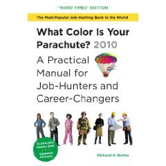 What Color Is Your Parachute? 2010: A Practical Manual for Job-Hunters and Caree