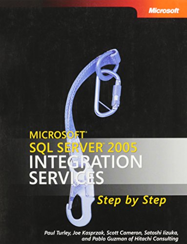 Microsoft® SQL Server(TM) 2005 Integration Services Step by Step