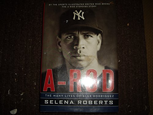 A-Rod: The Many Lives of Alex Rodriguez