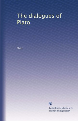 The dialogues of Plato