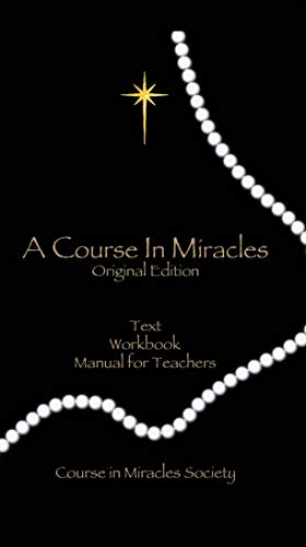 A Course In Miracles ((Original Edition)): Includes Text, Workbook for Students, Manual for Teachers) (H) (English Edition)