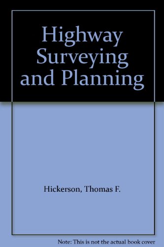 Highway Surveying & Planning 2ND Edition
